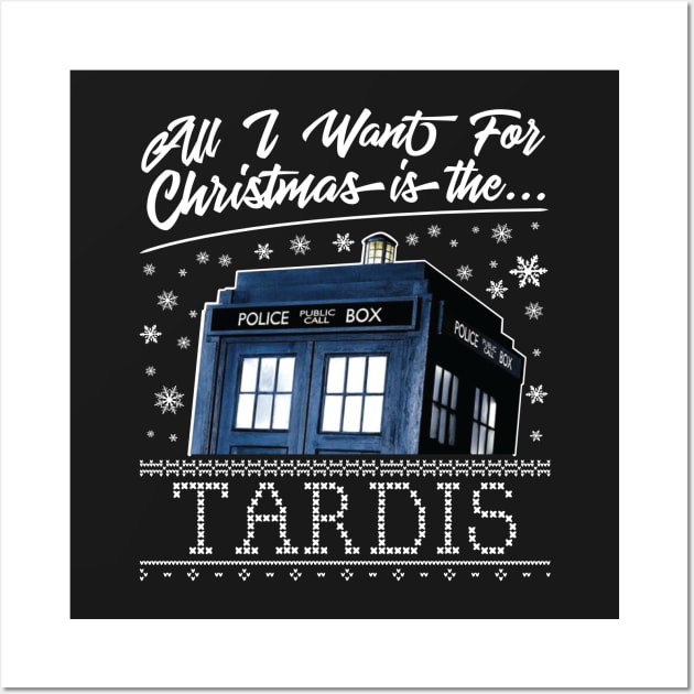 All I Want For Christmas Is The Tardis Wall Art by Rebus28